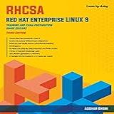 Rhcsa Red Hat Enterprise Linux 9: Training And Exam Preparation Guide (ex200), Third Edition