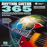 Rhythm Guitar 365- Daily Exercises For Developing- Improving And Maintaining Rhythm Guitar Technique Book-2-CD Pack