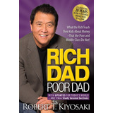 Rich Dad Poor Dad: What The Rich Teach Their Kids About Money That The Poor And Middle Class Do Not!, De Robert T Kiyosaki. Editora Outros, Capa Mole Em Inglês