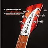 Rickenbacker Guitars Pioneers Of The