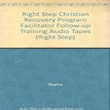 Right Step Christian Recovery Program Facilitator