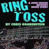 RING TOSS A John Ceepak Mystery Short The John Ceepak Mysteries English Edition 