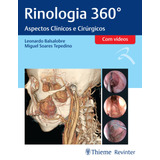 Rinologia 360°: Aspectos Clínicos E Cirúrgicos, De Balsalobre, Leonardo. Editora Thieme Revinter Publicações Ltda, Capa Dura Em Português, 2021