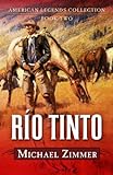 Río Tinto A Western Story