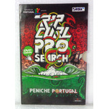 Rip Curl Pro Search Peniche Portugal Dvd Do Campeonato Surf