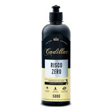 Risco Zero Composto Polidor Etapa De Lustro 500g Cadillac