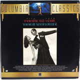 Rita Hayworth Fred Astaire You Were Neve Lovelier Laser Disc