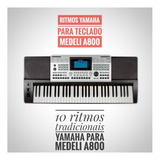 Ritmos Para Teclados Medeli A800 E Medeli A1000