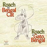 Roach The Bengal Cat Roach El Gato Bengal