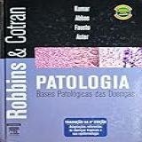 Robbins E Cotran. Patologia. Bases Patológicas Das Doenças