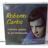 Roberto Carlos Canta Para A Juventude Lp Compacto Ano 1965