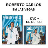 Roberto Carlos Dvd Cd Duplo Em Las Vegas Novo Original