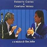 Roberto Carlos E Caetano Veloso E A Música De Tom Jobim