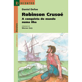 Robinson Crusoé De Daniel Defoe Editora Scipione Capa Mole Em Português 2019