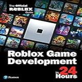 Roblox Game Development In 24 Hours