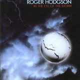 Roger Hodgson In The Eye Of The Storm Import Cd Supertramp