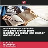 Rolamento De Eixo Integral Fiável Para Bomba De água Em Motor Automóvel