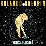 Rolando Boldrin Resposta Ao