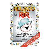 Rolando De Rir - O Livro Das Gargalhadas Do Menino Maluquinh