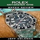 Rolex GMT Master 16750 Watch Review