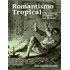Romantismo Tropical - Um Pintor Frances No Brasil, De Araujo, Ana Lucia. Editora Edusp, Capa Mole, Edição 1ª Edição  2017 Em Português