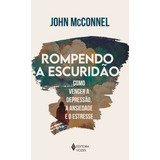 Rompendo A Escuridao