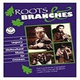Roots And Branches Book And Cd