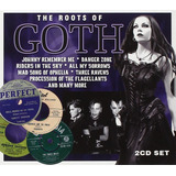 Roots Of Goth  cd Duplo