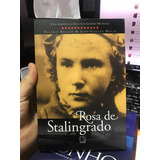 Rosa De Stalingrado 