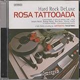 Rosa Tattooada   Cd Hard Rock Deluxe   2003