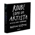 Roube Como Um Artista: 10 Dicas Sobre Criatividade, De Kleon, Austin. Editorial Editora Rocco Ltda, Capa Mole Em Português, 2013