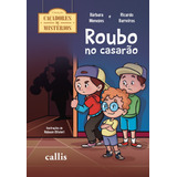 Roubo No Casarao 