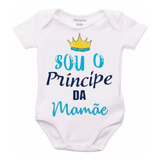 Roupa De Bebê Body Príncipe Da Mamãe R1515