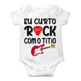 Roupa De Bebê Personalizado Temático Curto Rock Com O Titio