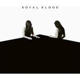 Royal Blood Today Did