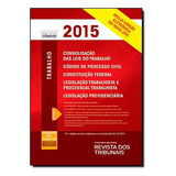 Rt Mini Código 2015 Clt Código De Processo Civil Constituição Federal Legislação Trabalhista De Equipe Rt Editora Revista Dos Tribunais Capa Dura Em Português