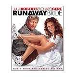 Runaway Bride Music From The Motion Picture Audio CD Various Artists U2 Dixie Chicks Martina McBride Eric Clapton Shawn Colvin Marc Anthony And Billy Joel