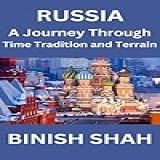 Russia A Journey