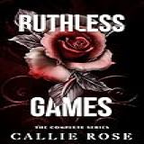 Ruthless Games: The Complete Series (english Edition)