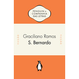 S Bernardo De Graciliano Ramos Vol 1 Editorial Penguin companhia Capa Mole Edição 1 Em Português 2024