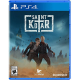 Saint Kotar Ps 4