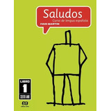 Saludos Curso De Lengua Espanola livro Do Professor 