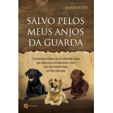 Salvo Pelos Meus Anjos Da Guarda, De Peters, Sharon. Editora Seoman, Edição 0 Em Português