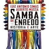 Samba De Enredo  História E