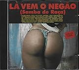 Samba De Raça Cd Lá Vem O Negão 1994
