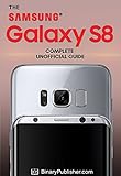 Samsung Galaxy S8 The Complete Unofficial Guide English Edition 