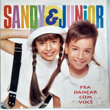 Sandy E Junior Pra