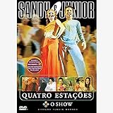 Sandy Junior Quatro Estações O Show Universal Music DVD
