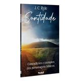 Santidade | J. C. Ryle, De J. C. Ryle. Editora Cpp, Capa Dura Em Português