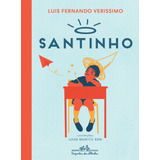 Santinho De Veríssimo Luis Fernando Editora Schwarcz Sa Capa Mole Em Português 2017